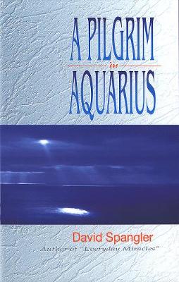A Pilgrim in Aquarius