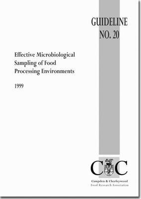 Effective Microbiological Sampling of Food Processing Environments