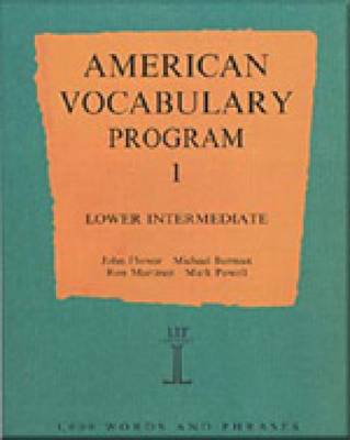 American Vocabulary Program 1: Lower Intermediate Program 1