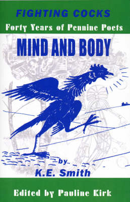 Fighting Cocks Forty Years of Pennine Poets