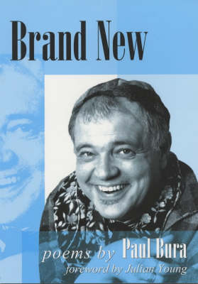 Brand New Poems by Paul Bura