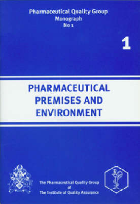 Pharmaceutical Premises and Environment