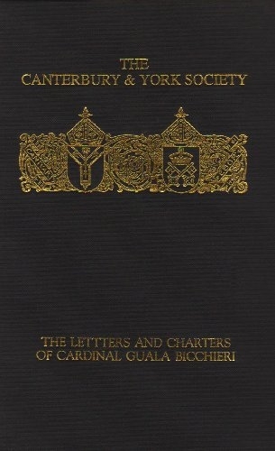 The Letters and Charters of Cardinal Guala Bicchieri, Papal Legate in England 1216-1218