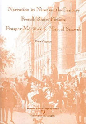 Narration in Nineteenth-Century French Short Fiction