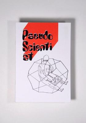 The Pseudoscientist