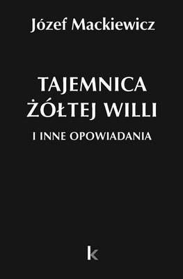 Tajemnica Zoltej Willi i Inne Opowiadania