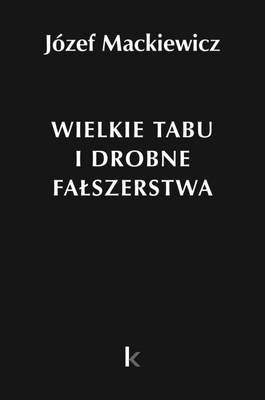 Wielkie Tabu i Drobne Falszerstwa: Articles 1968-1985