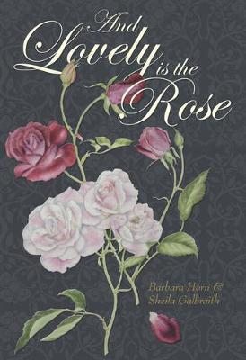 And Lovely is the Rose