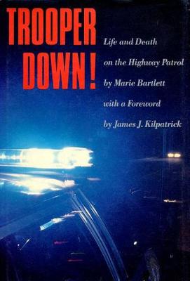 Trooper down