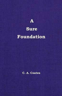 A Sure Foundation