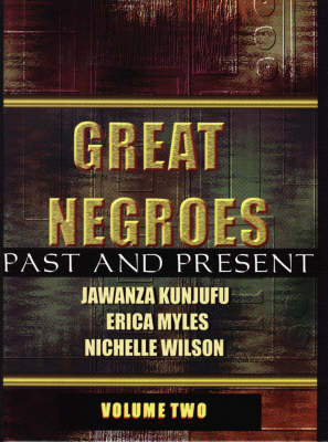 Great Negroes: Past and Present Volume 2