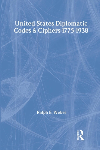 United States Diplomatic Codes and Ciphers, 1775-1938