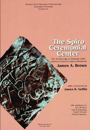 The Spiro Ceremonial Center
