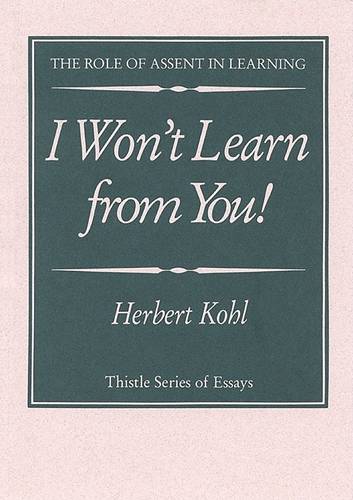 I Won't Learn from You!