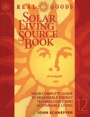 Real Goods Solar Living Sourcebook