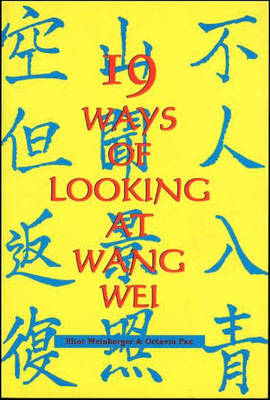 19 Ways of Looking at Wang Wei