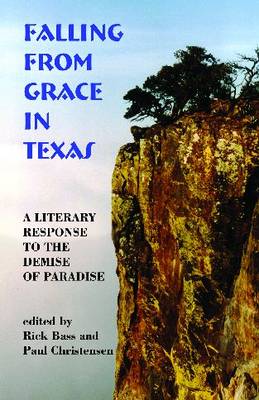 Falling From Grace In Texas: A Literary Response To The Demise of Paradise