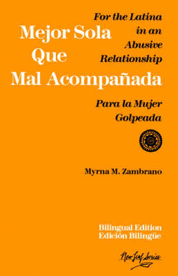 Mejor sola que mal acompanada