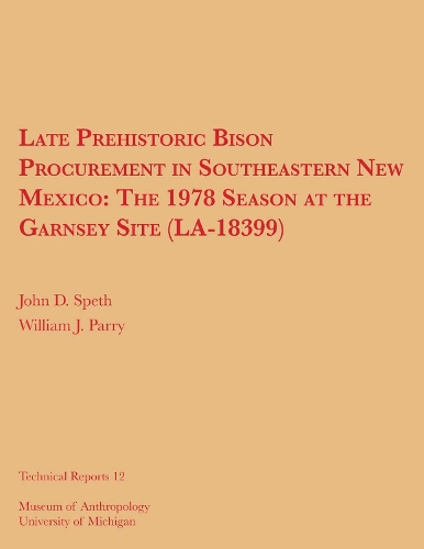 Late Prehistoric Bison Procurement in Southeastern New Mexico