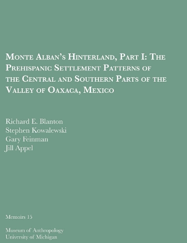 Monte Alban's Hinterland, Part I