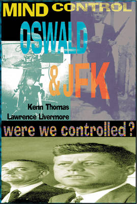 Mind Control, Oswald & JFK