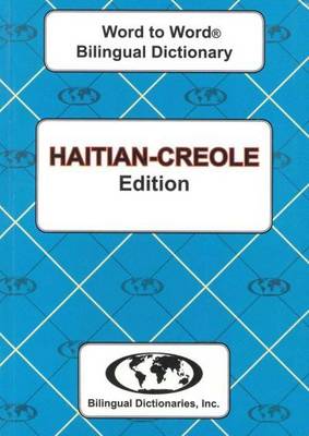 English-Haitian Creole & Haitian-Creole-English Word-to-Word Dictionary