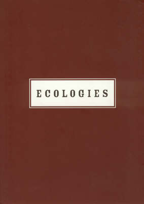 Ecologies