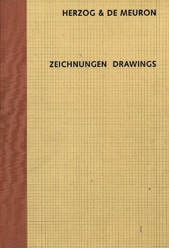 Herzog & de Meuron: Zeichnungen Drawings