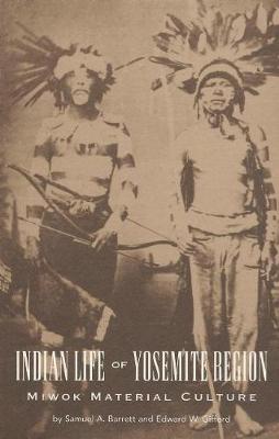 Indian Life of the Yosemite Region