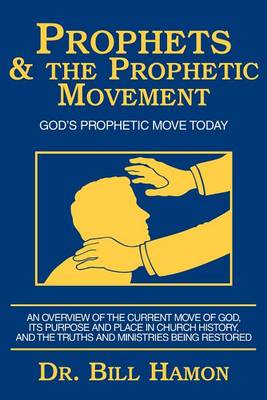 Prophets and the Phrophetic Movement