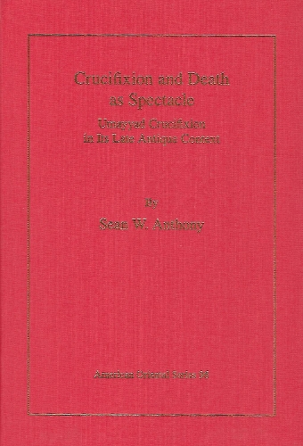Crucifixion and Death as Spectacle