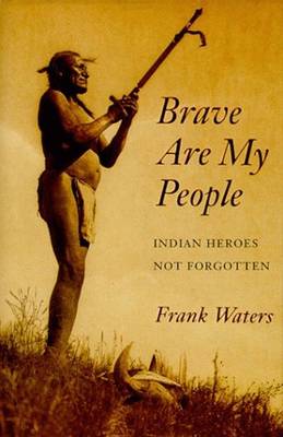 Brave are My People