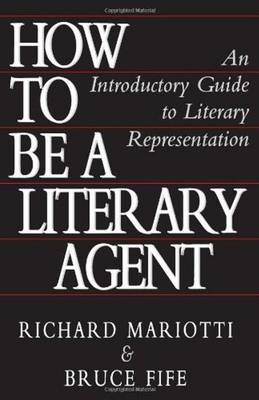 How To Be A Literary Agent
