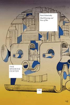 Xanti Schawinsky - Head Drawings and Faces of War