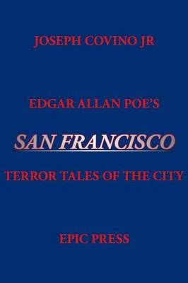 Edgar Allan Poe's San Francisco