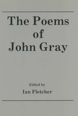 The Poems of John Gray