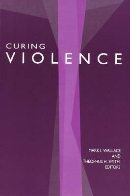 Curing Violence