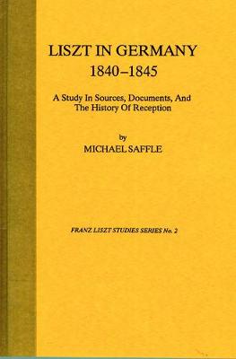 Liszt In Germany, 1840-1845