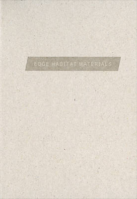 Edge Habitat Materials