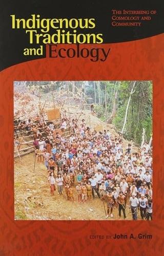 Indigenous Traditions and Ecology