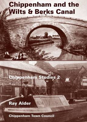 Chippenham and the Wilts & Berks Canal