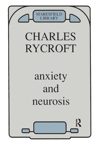Anxiety and Neurosis