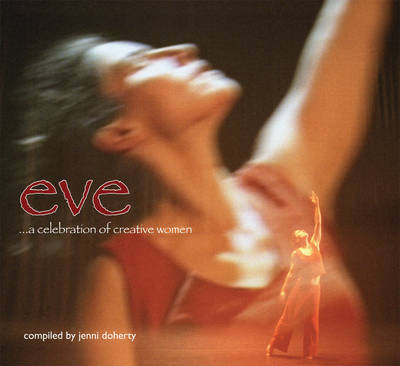 Eve... A Celebration of Creative Women