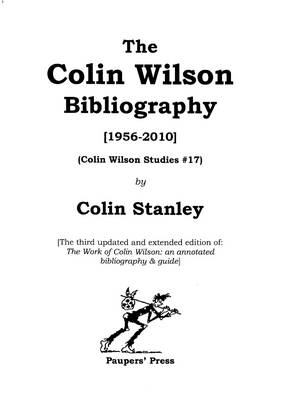 The Colin Wilson Bibliography, 1956-2010