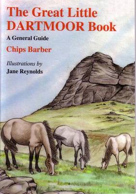 The 2nd Revised edition of "Great Little Dartmoor Book"