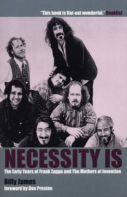 "Necessity is....: Freaking Out with Ex-members of the "Mothers of Invention""