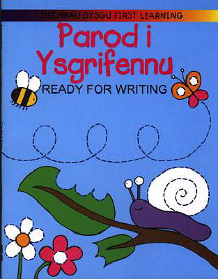 Parod I Ysgrifennu / Ready for Writing