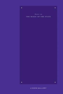 Notes on the Magic of the State