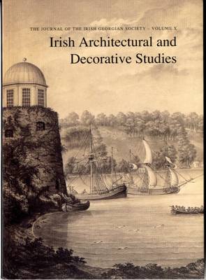 Irish Architectural and Decorative Studies: vol.10