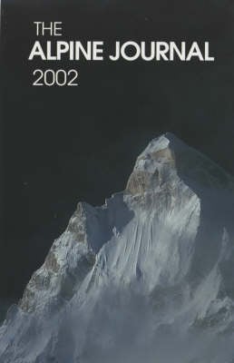 The Alpine Journal 2002: Vol 107